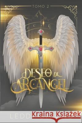 Deseo de arc?ngel (tomo 2) Leddy Strong 9789808081145 Editorial Naranja