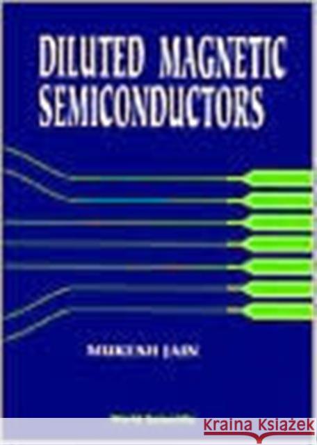 Diluted Magnetic Semiconductors  9789810201760 World Scientific Publishing Co Pte Ltd