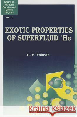 Exotic Properties of Superfluid 3He  9789810207069 World Scientific Publishing Company