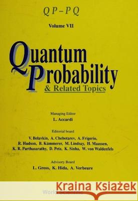 Quantum Probability and Related Topics: Qp-Pq (Volume VII) Accardi, Luigi 9789810210113