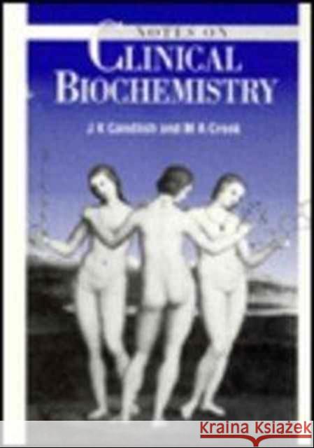 Notes on Clinical Biochemistry Candlish, John K. 9789810210656 World Scientific Publishing Company