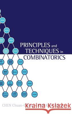 Principles and Techniques in Combinatorics Chen Chuan-Chong Khee-Meng Koh  9789810211141
