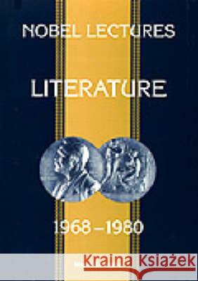 Nobel Lectures in Literature, Vol 2 (1968-1980) S. Allen Sture Allen 9789810211745 World Scientific Publishing Company