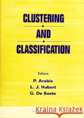 Clustering and Classification Phipps Arabie 9789810212872 World Scientific Publishing Company