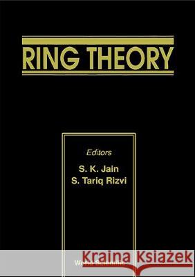 Ring Theory - Proceedings of the Biennial Ohio State-Denison Conference 1992 Surender K. Jain Syed Tariq Rizvi 9789810213855