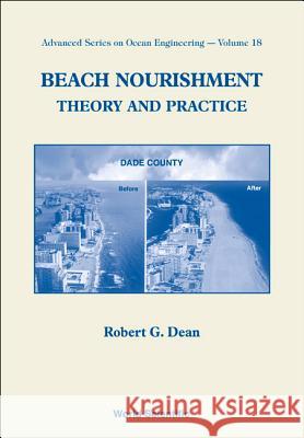 Beach Nourishment: Theory and Practice World Scientific Publishing Company Inc 9789810215477 World Scientific Publishing Company