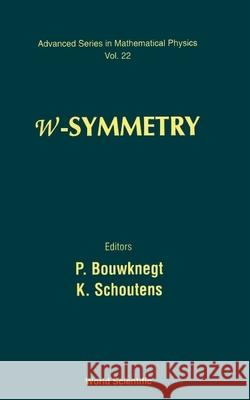 W-symmetry Kareljan Schoutens, Peter Bouwknegt 9789810217624