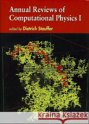 Annual Reviews Of Computational Physics I Dietrich Stauffer 9789810218812 World Scientific (RJ)