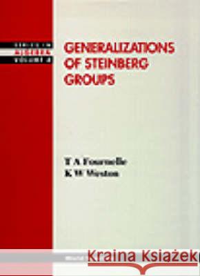 Generalization Steinberg Groups T. A. Fournelle Fournelle 9789810220280 World Scientific Publishing Company