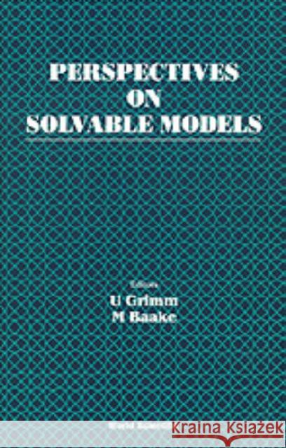 Perspectives On Solvable Models  9789810221072 World Scientific Publishing Co Pte Ltd