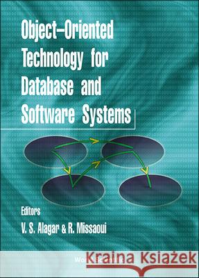 Object-Oriented Technology for Database and Software Systems Alagar, V. S. 9789810221706 World Scientific Publishing Company