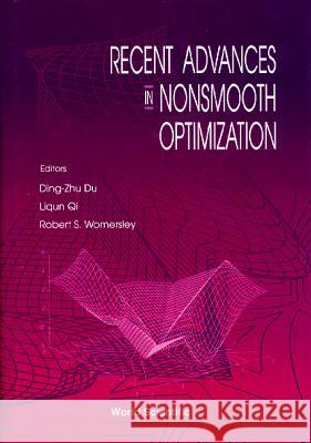 Recent Advances in Nonsmooth Optimization Du, Ding-Zhu 9789810222659