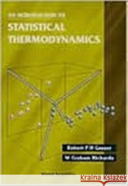 An Introduction to Statistical Thermodynamics Gasser, Robert P. H. 9789810223724 World Scientific Publishing Company