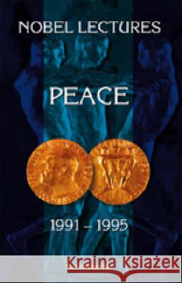 Nobel Lectures in Peace, Vol 6 (1991-1995) I. Abrams Irwin Abrams 9789810227227 World Scientific Publishing Company