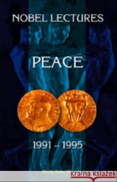 Nobel Lectures in Peace, Vol 6 (1991-1995) Abrams, Irwin 9789810227234 World Scientific Publishing Co Pte Ltd