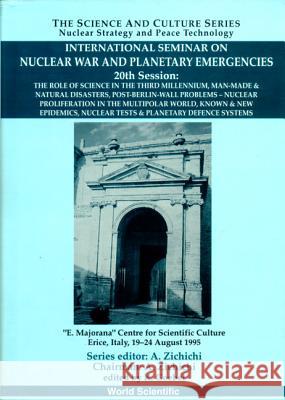Role of Science in the Third Millennium, the - Proceedings of the International Seminar on Nuclear War and Planetary Emergencies - 20th Session Antonino Zichichi Klaus Goebel 9789810228385 World Scientific Publishing Company