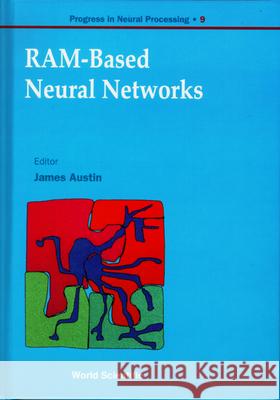 RAM-based Neural Networks  9789810232535 World Scientific Publishing Co Pte Ltd