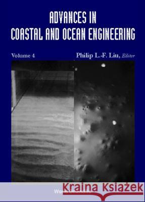 Advances in Coastal and Ocean Engineering, Vol 4 Blondeaux, Pablo 9789810233105 World Scientific Publishing Company