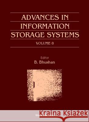 Advances in Information Storage Systems, Volume 8 Bhushan, Bharat 9789810233471 World Scientific Publishing Company