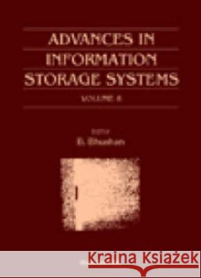 Advances in Information Storage Systems, Volume 8 Bharat Bhushan B. Bhushan 9789810233488 World Scientific Publishing Company