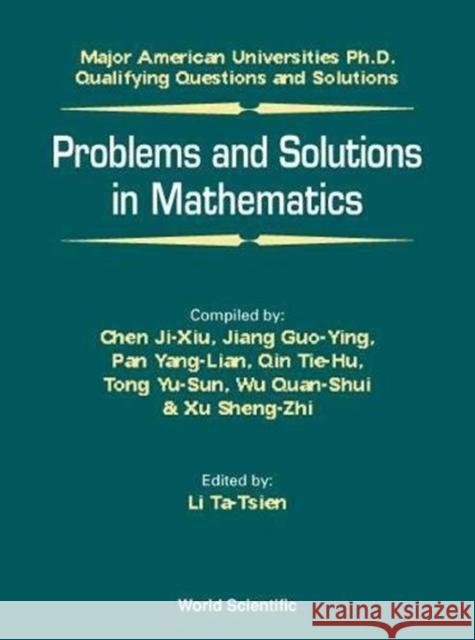 Problems and Solutions in Mathematics Li, Tatsien 9789810234805 World Scientific Publishing Company