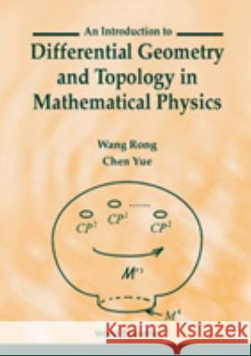 Introduction to Differential Geometry an Wang Rong Rong Wang 9789810235598 World Scientific Publishing Company