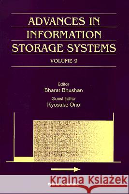Advances in Information Storage Systems: Selected Papers from the International Conference on Micromechatronics for Information and Precision Equipmen Bharat Bhushan Kyosuke Ono Kyosuke Ono 9789810236168 World Scientific Publishing Company