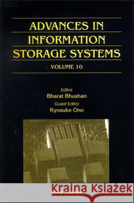 Advances in Information Storage Systems: Selected Papers from the International Conference on Micromechatronics for Information and Precision Equipmen Bharat Bhushan Kyosuke Ono 9789810236175 World Scientific Publishing Company