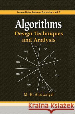 Algorithms: Design Techniques and Analysis M. H. Alsuwaiyel 9789810237400 World Scientific Publishing Company