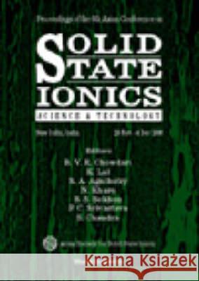 Solid State Ionics: Science And Technology B V R Chowdari, K Lal, N Khare 9789810237639 World Scientific (RJ)