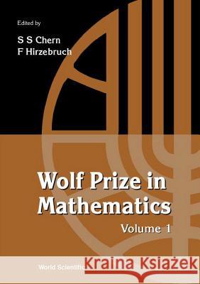 Wolf Prize in Mathematics, Volume 1 Hirzebruch, Friedrich 9789810239459 World Scientific Publishing Company