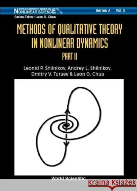 Methods of Qualitative Theory in Nonlinear Dynamics (Part II) Chua, Leon O. 9789810240721 World Scientific Publishing Company