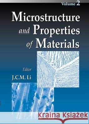 Microstructure and Properties of Materials, Vol 2 Gysler, Albrecht 9789810241803 World Scientific Publishing Company