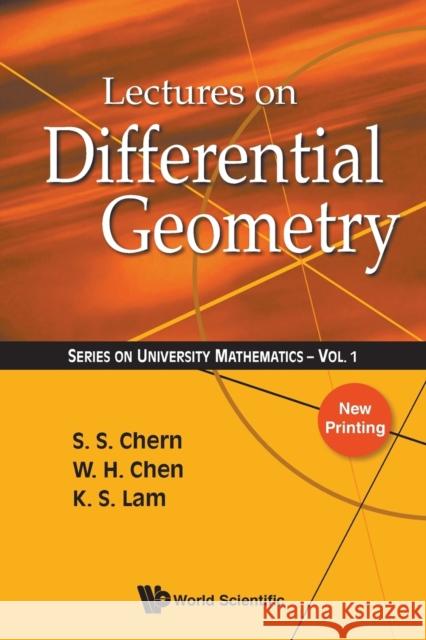 Lectures on Differential Geometry Chen, Weihuan 9789810241827