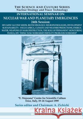 Hiv/Vaccine Needs - Proceedings of the Internaional Seminar on Planetary Emergencies, 24th Session Richard C. Ragaini 9789810243623 World Scientific Publishing Company