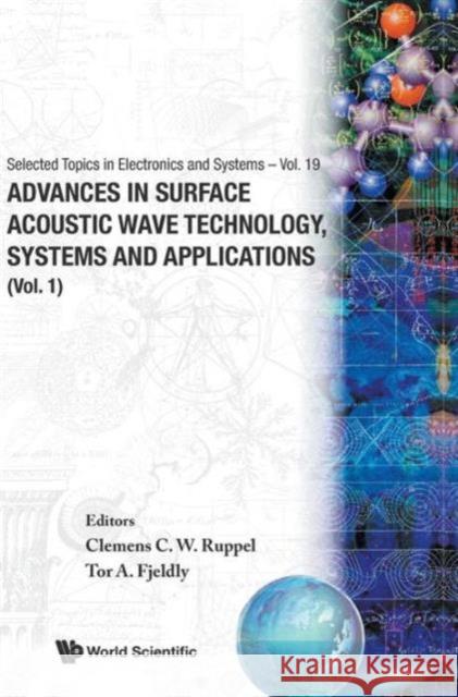 Advances in Surface Acoustic Wave Technology, Systems and Applications (Volume 1) Fjeldly, Tor A. 9789810244149 World Scientific Publishing Company