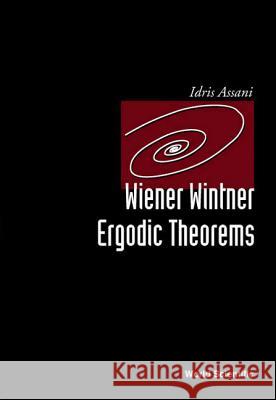 Wiener Wintner Ergodic Theorems I. Assani Idris Assani 9789810244392