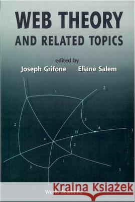 Web Theory And Related Topics Eliane Salem, Joseph Grifone 9789810246044