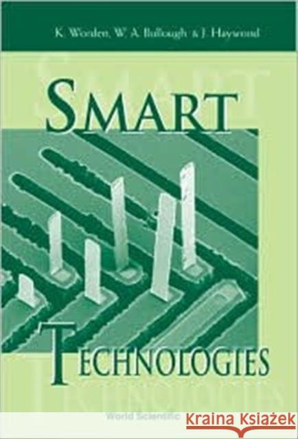 Smart Technologies K. Worden W. A. Bullough J. Haywood 9789810247768 World Scientific Publishing Company