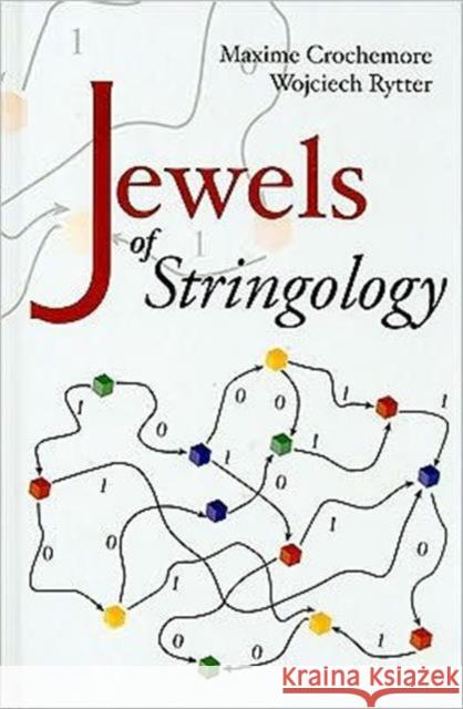 Jewels of Stringology: Text Algorithms Crochemore, Maxime 9789810247829