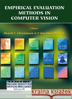 Empirical Evaluation Methods in Computer Vision Christensen, Henrik I. 9789810249533