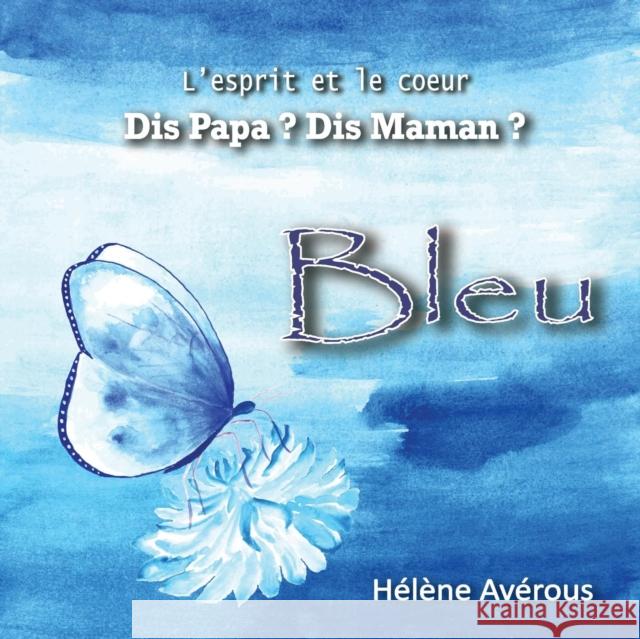 Bleu Helene Averous 9789810790752