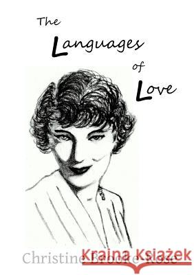 The Languages of Love Christine Brooke-Rose 9789810793753 Verbivoraciouspress