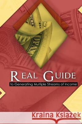 A Real Guide to Generating Multiple Streams of Income MR Raj Singh 9789810926342 Vanpeak Pte Ltd