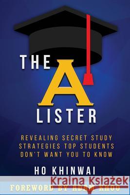 The A Lister Khinwai, Ho 9789810942540 Ho Khinwai