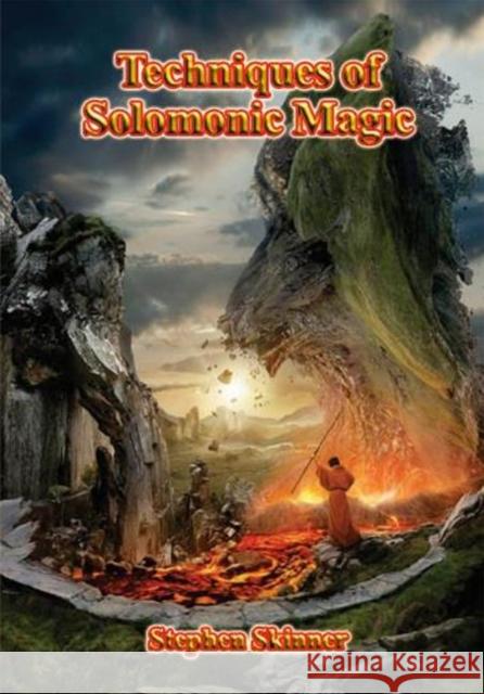 Techniques of Solomonic Magic Stephen Skinner 9789810943103