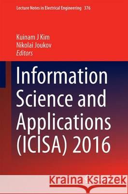 Information Science and Applications (Icisa) 2016 Kim, Kuinam J. 9789811005565