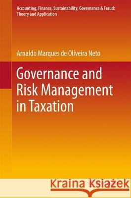 Governance and Risk Management in Taxation Arnaldo Marques D 9789811022951 Springer