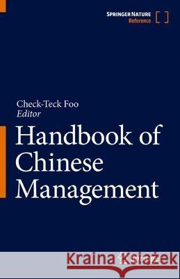 Handbook of Chinese Management Check Teck Foo 9789811024580