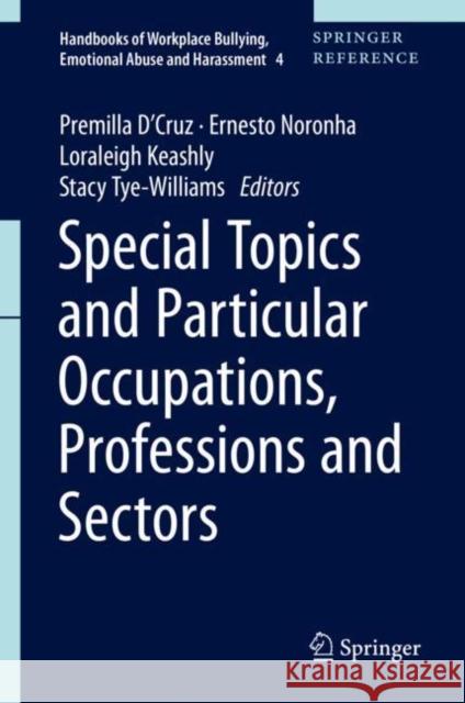 Special Topics and Particular Occupations, Professions and Sectors Premilla D'Cruz Ernesto Noronha Loraleigh Keashly 9789811053078 Springer